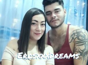 ErosxxxDreams