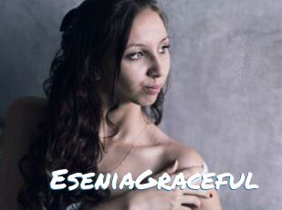 EseniaGraceful