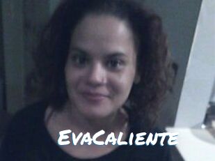 EvaCaliente