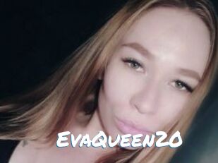 EvaQueen20