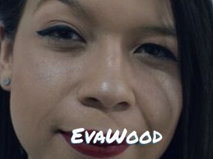 EvaWood