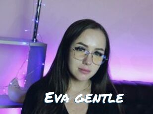 Eva_gentle