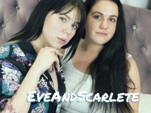 EveAndScarlete