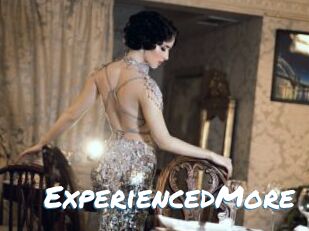ExperiencedMore