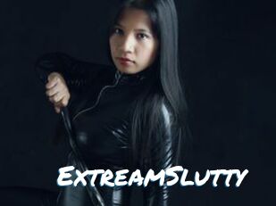 ExtreamSlutty