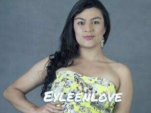 Eyleenlove