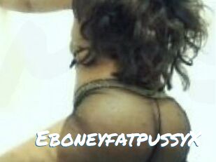 EboneyfatpussyX