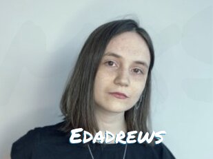Edadrews