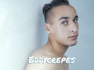 Eddycrepes