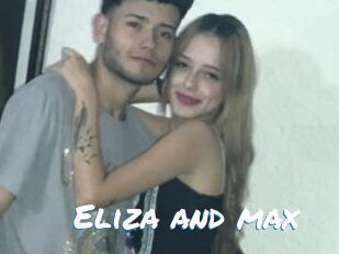 Eliza_and_max
