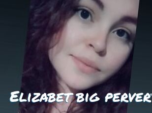 Elizabet_big_pervert