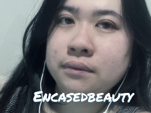 Encasedbeauty