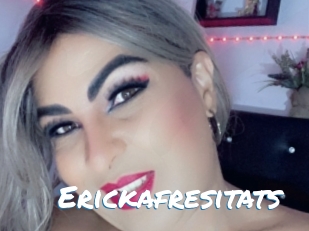 Erickafresitats