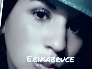 Erikabruce