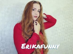 Erikafunny