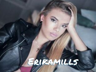 Erikamills