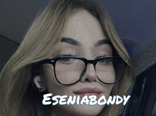 Eseniabondy