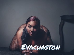 Evachaston