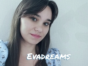 Evadreams