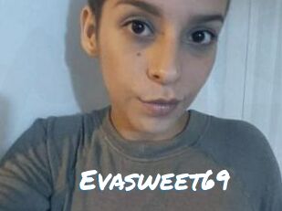 Evasweet69