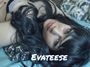 Evateese