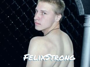 FelixStrong