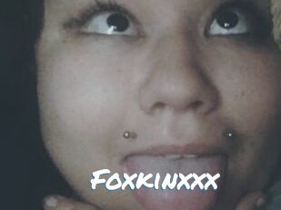 Foxkinxxx