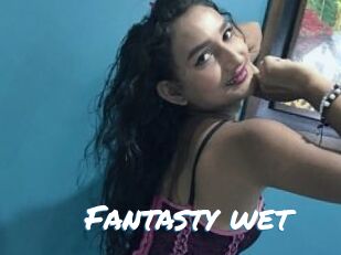 Fantasty_wet