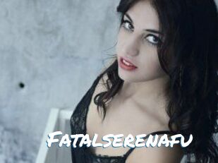 Fatalserenafu