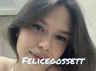 Felicegossett