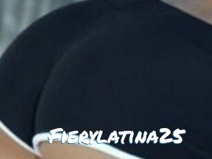 Fierylatina25