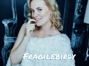 Fragilebirdy