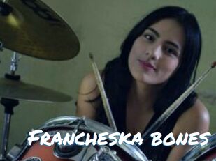 Francheska_bones