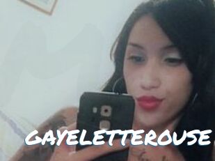 GAYELETTEROUSE