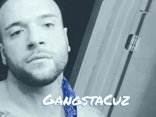 GangstaCuz