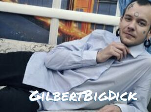 GilbertBigDick