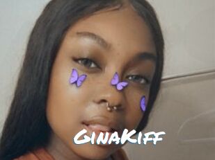 GinaKiff