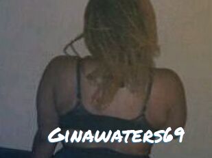 Ginawaters69