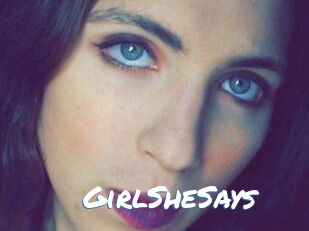 GirlSheSays