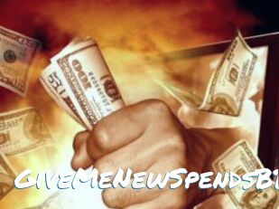 GiveMeNewSpendsBB