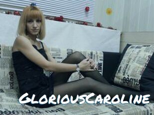 GloriousCaroline