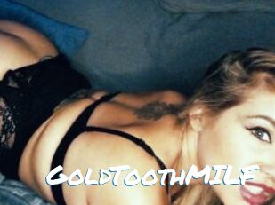 GoldToothMILF