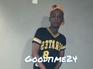 Goodtime24