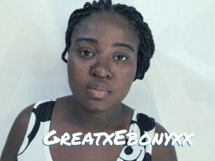 GreatxEbonyxx