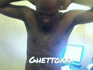Ghettoxxx