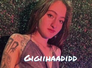 Gigiihaadidd