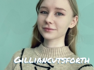 Gilliancutsforth