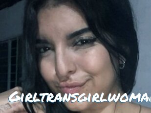 Girltransgirlwoman