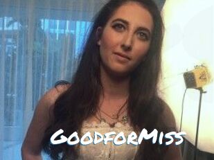 Good_for_Miss