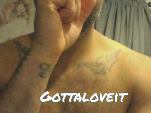 Gottaloveit